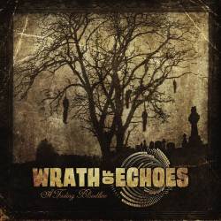 Wrath Of Echoes : A Fading Bloodline